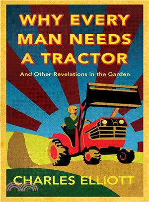 Why Every Man Needs a Tractor