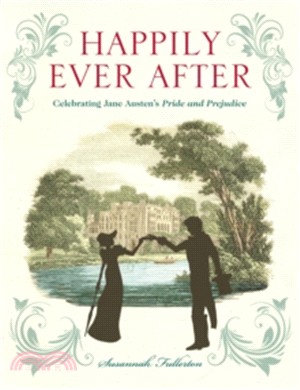 HAPPILY EVER AFTER: CELEBRATING 200 YEARS OF PRIDE AND PREJUDICE