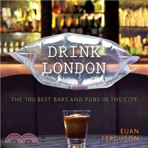 Drink London ─ The 100 Best Bars and Pubs in the City