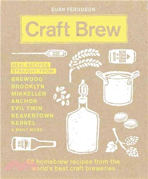 Craft Brew ─ 50 Homebrew Recipes from the World's Best Craft Breweries