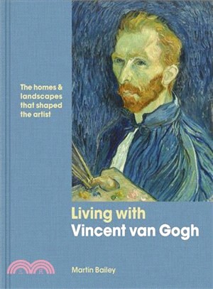 Vincent van Gogh at Home
