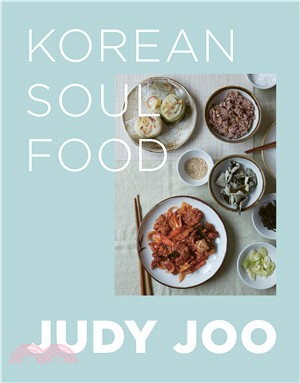 Judy Joo's Korean Soul Food ― Authentic Dishes and Modern Twists