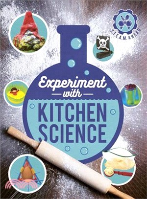 Steam Ahead ― Experiment With Kitchen Science