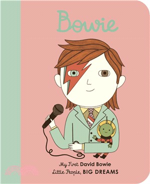 Little People, BIG DREAMS: David Bowie (英國版)(硬頁書)