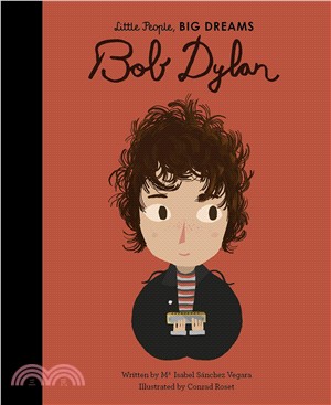 Little People, BIG DREAMS: Bob Dylan (英國版)(精裝本)