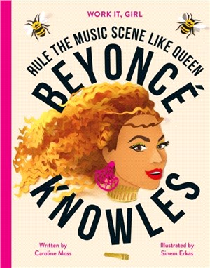 Work It, Girl: Beyonce Knowles：Rule the music scene like Queen