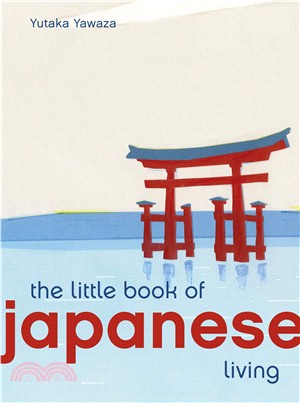 Little Book of Japanese Living (Little Book of Living)