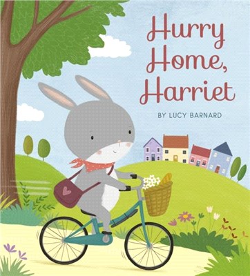 Hurry Home, Harriet：A Birthday Story