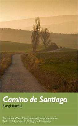 Camino De Santiago ― The Ancient Way of Saint James Pilgrimage Route from the French Pyrenees to Santiago De Compostela