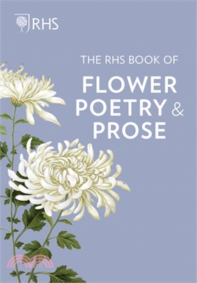 The Rhs Book of Flower Poetry and Prose