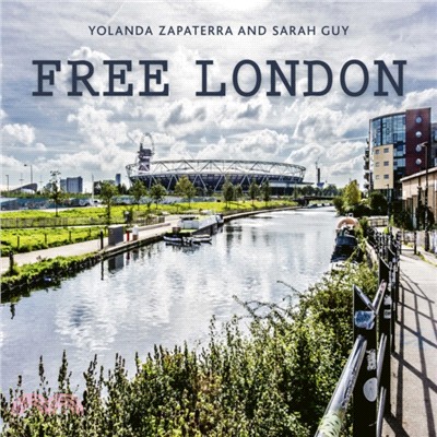 Free London：A Guide to Exploring the City Without Breaking the Bank