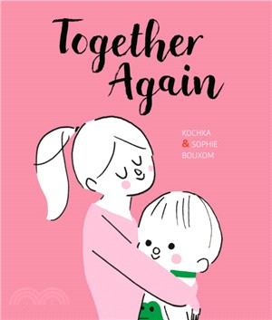 Together again :a story abou...