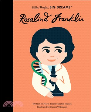 Little People, Big Dreams: Rosalind Franklin (美國版)(精裝本)