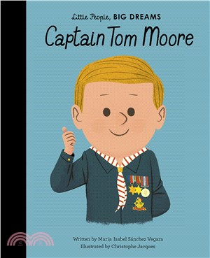 Little People, BIG DREAMS: Captain Tom Moore (精裝本) (英國版)