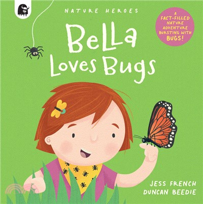 Bella loves bugs /