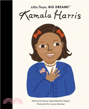 Little People, Big Dreams: Kamala Harris (美國版)(精裝本)