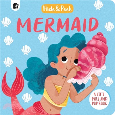 Mermaid: A lift, pull and pop book
