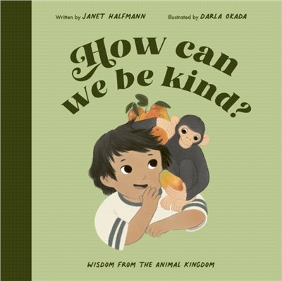 How Can We Be Kind?：Wisdom from the Animal Kingdom