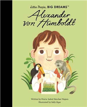 Little People, BIG DREAMS: Alexander von Humboldt (美國版)(精裝本)