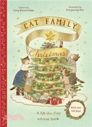 Cat Family Christmas：An Advent Lift-the-Flap Book (with over 140 flaps)
