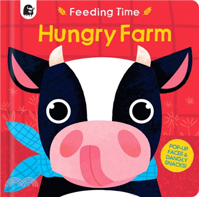 Hungry Farm: Pop-up Faces and Dangly Snacks! (Feeding Time)