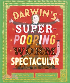 Darwin's Super-Pooping Worm Spectacular