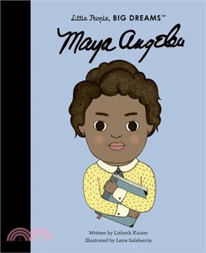 Maya Angelou (Little People, BIG DREAMS #4)