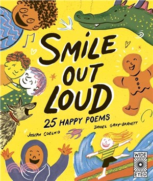 Smile Out Loud：25 Happy Poems