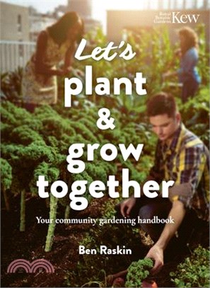 Let's Plant & Grow Together: Your Community Gardening Handbook