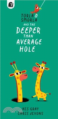 Torla and Smorla and The Deeper than Average Hole
