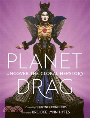 Planet Drag: Uncover the Global Herstory