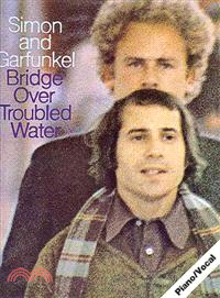 Simon and Garfunkel - Bridge over Troubled Water