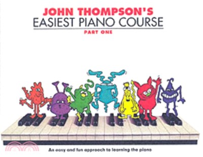 John Thompson's Easiest Piano Course：Part 1 - Revised Edition