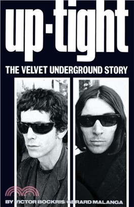 Uptight: The Story of the "Velvet Underground"