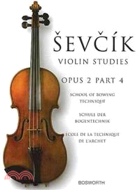 Sevcik Violin Studies Opus 2, Part 4 ─ School of Bowing Technique