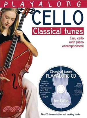 Playalong Cello - Classical Tunes ― Easy Cello With Piano Accompaniment