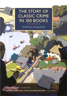 The Story Of Classic Crime In 100 Books