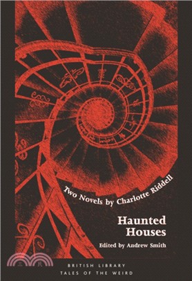 Haunted Houses: Two Novels By Charlotte Riddell