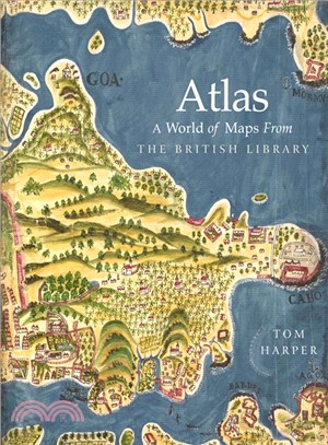 Atlas: A World Of Maps From The British Library