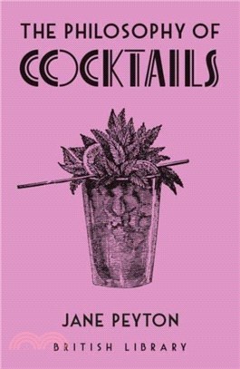 The Philosophy of Cocktails