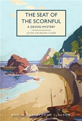 The Seat of the Scornful: A Devon Mystery