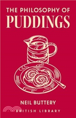 The Philosophy of Puddings