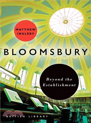 Bloomsbury ─ Beyond the Establishment