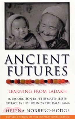 Ancient Futures：Learning From Ladakh