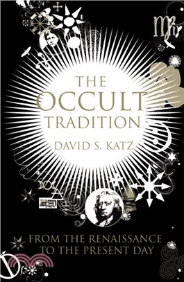 The Occult Tradition：From the Renaissance to the Present Day