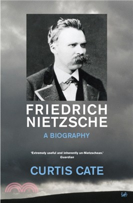 Friedrich Nietzsche：A Biography