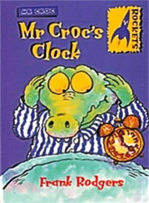 Mr Croc: Mr Croc's Clock
