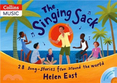 The Singing Sack (Book + CD)：28 Song-Stories from Around the World