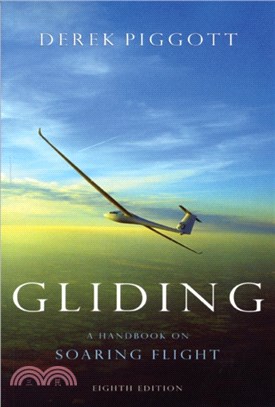 Gliding：A Handbook on Soaring Flight