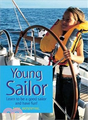 Young Sailor ― How to Be a Good Sailor and Have Fun
